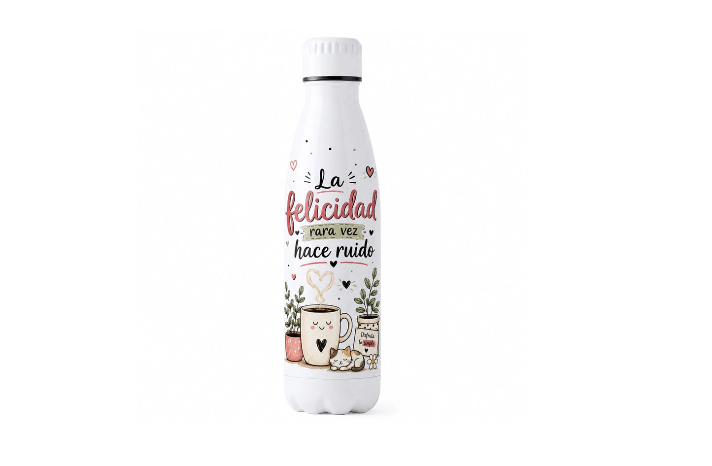 Botella personalizada con frase inspiradora - " La felicidad rara vez hace ruido"