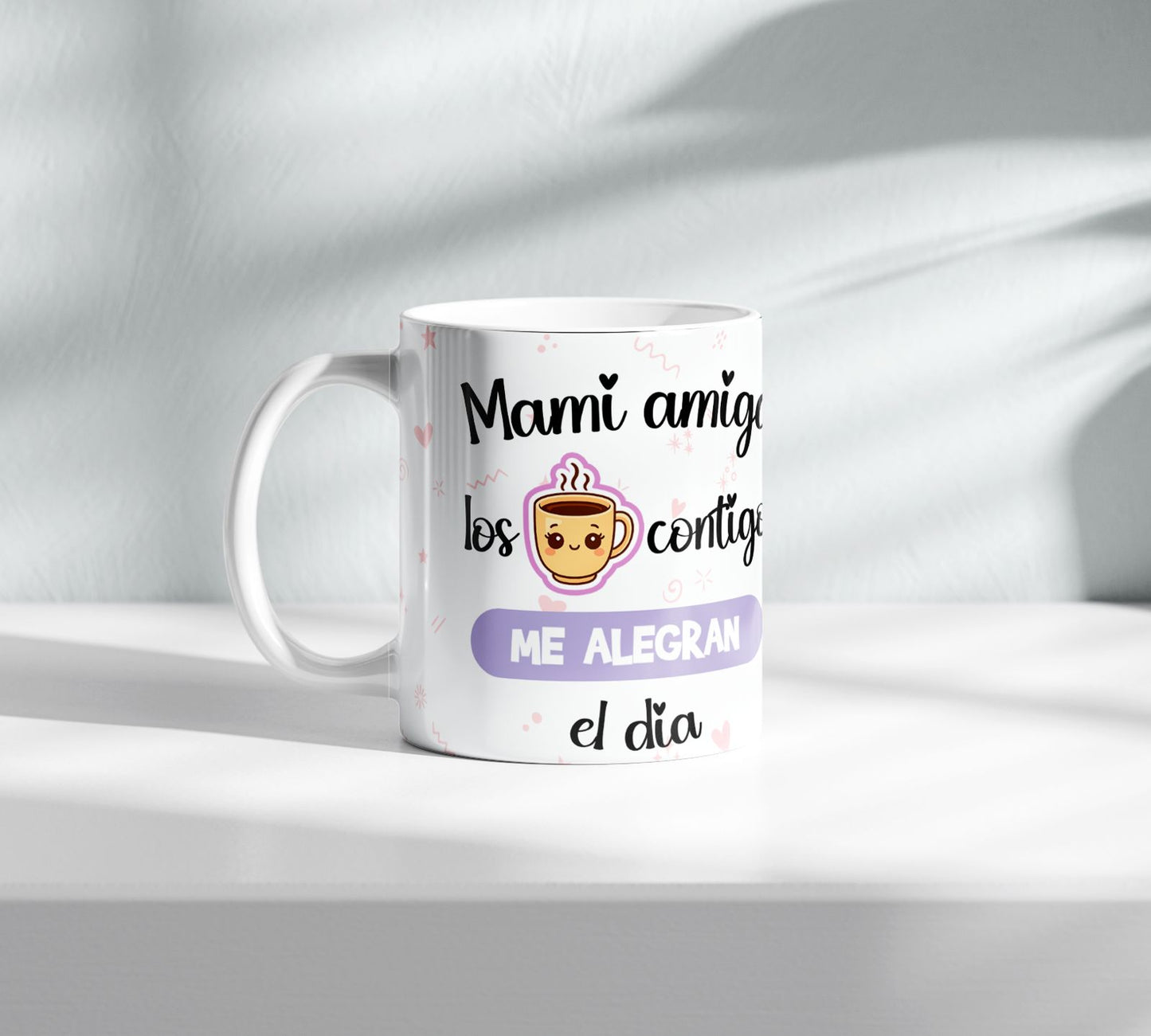 Taza Mami amiga...