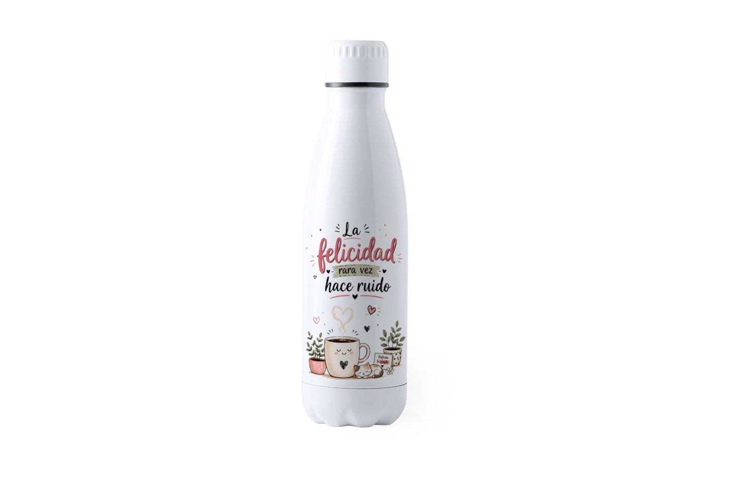 Botella personalizada con frase inspiradora - " La felicidad rara vez hace ruido"