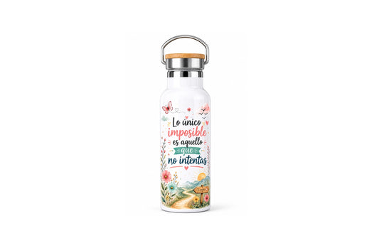 Botella Motivadora 700 ml– "Lo único imposible es aquello que no intentas"