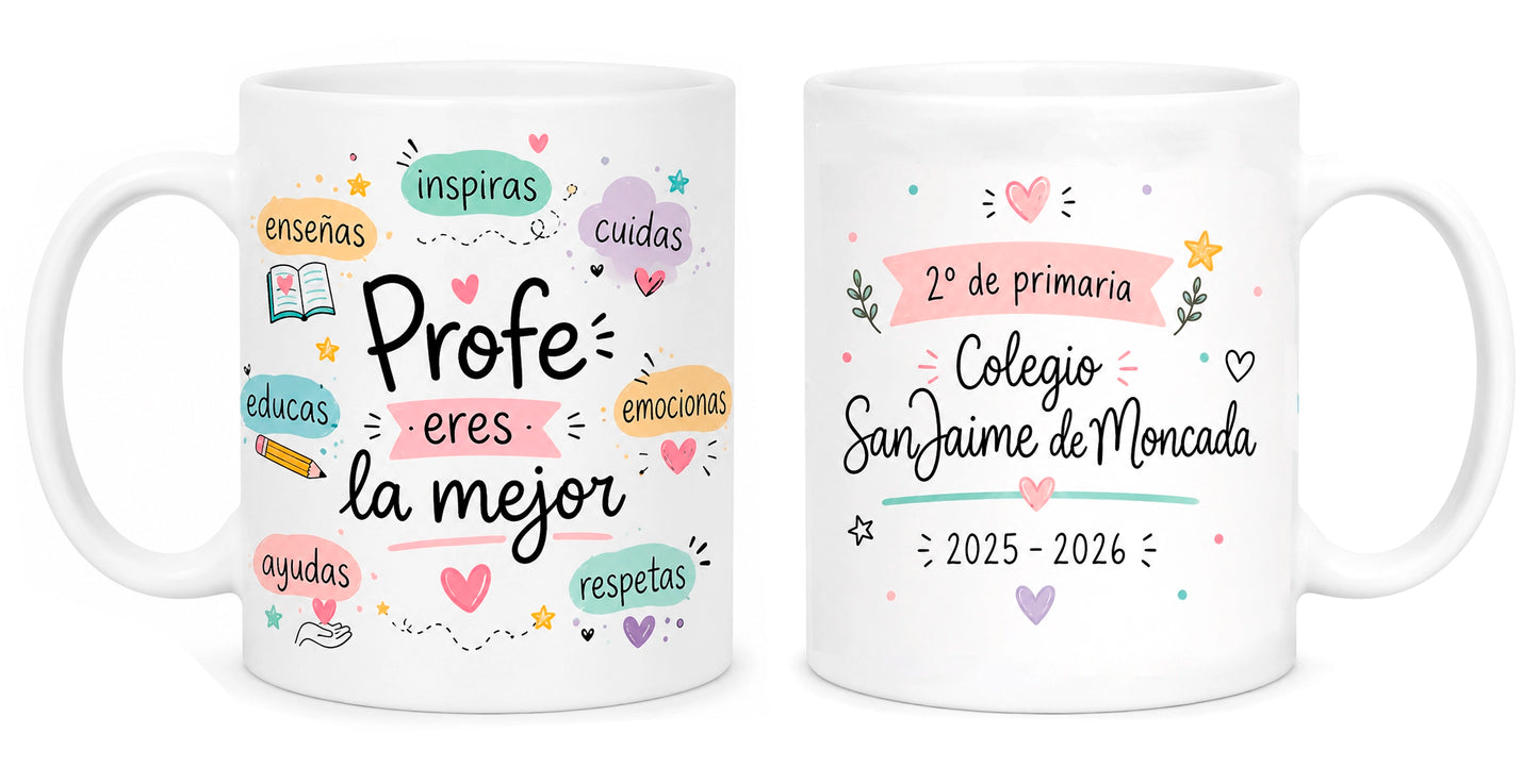 Taza "Profe, eres la mejor"