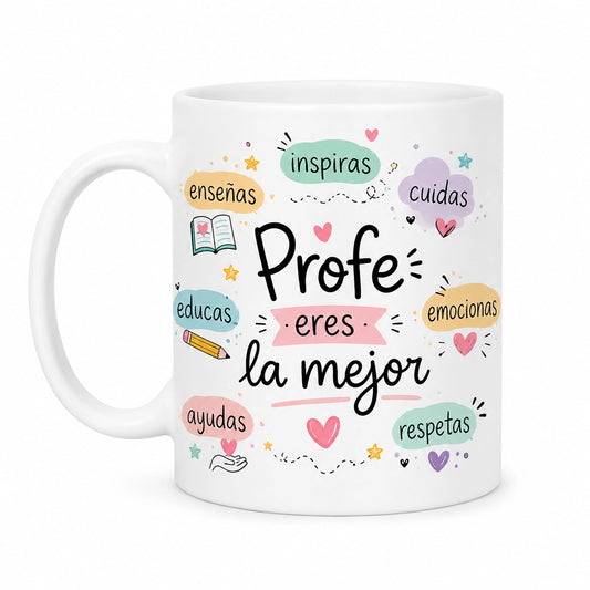 Taza "Profe, eres la mejor"