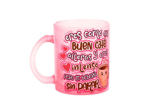 Eres como un buen café...